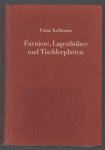 F Kollmann - FURNIERE, LAGENHOLZER UND TISCHLERPLATTEN : Rohstoffe, Herstellung, Plankosten, Qualitätskontrolle usw