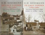 Kossmann, Prof dr E.H. - De Lage Landen 1790-1980 - Twee Eeuwen Nederland en België - Deel I: 1780 - 1914 en Deel II: 1914 - 1980 (2 delen, compleet) Prof dr E.H. Kossmann leverde met De Lage Landen 1780-1980 een compleet historisch overzicht van Nederland en België i...