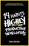  - 14 habits of highly productive developers