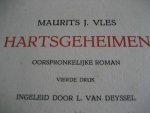 Vles J.M. - Hartsgeheimen, Oorspronkelijke roman. Ingeleid door L. van Deyssel. Vles J.M. - Hartsgeheimen, Oorspronkelijke roman. Ingeleid door L. van Deyssel.