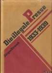 Stroech, Jürgen - Die illegale Presse 1933-1939. Eine Waffe im Kampf gegen den deutschen Faschismus.