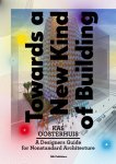 Kas Oosterhuis - Towards a new kind of building