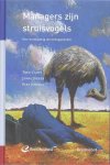 Th. Camps, J. Stoker - Managers Zijn Struisvogels