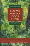 Jacobs-Stewart, Thérèse - Een pad ontstaat door lopen. Hoe je negatieve emoties de baas wordt