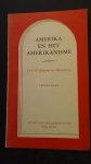 Zeylmans van Emmichoven, F.W., - Amerika en het Amerikanisme.