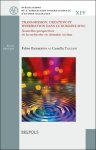 Fabio Barberini, Camilla Talfani (eds) - Trans-mission. Cr ation et hybridation dans le domaine d'oc. Nouvelles perspectives de la recherche en domaine occitan