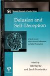 Tim Bayne, Jordi Fernández - Delusion and Self-deception Affective and motivational influences on belief formation