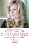 Claudia Schoemacher - Kind van de onderwereld