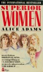 Alice Adams - Superior Woman