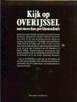 onder redactie van TOM BOUWS & W.Boxma stille schoonheid van goede gronden...maar Raalte en Heino & Diepenheim  en  Goor met het folkloristische Paasvuur - Kijk op Nederland OVERIJSSEL * Aan de beulaker- en Belterwijde ligt het langgerekte streekdorp Wanneperveen...[watersport centrum] & de eendenkooi,,,BAKKERSKOOI""is een natuur monument en het fraai gerestoreerd Schultenhuis uit 1612