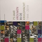  - 75 jaar vrouwen bij de krijgsmacht