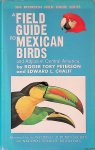 Peterson, Roger Tory & Edward L. Chalif - A Field Guide to Mexican Birds: Field Marks of All Species Found in Mexico, Guatemala, Belize (British Honduras), El Salvador
