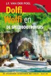 Poel, JF van der - Dolfi, Wolfi (20) en de speedbootrovers Poel, JF van der - Dolfi, Wolfi (20) en de speedbootrovers