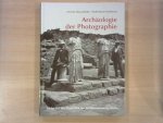 Alexandridis, Annetta - Heilmeyer, Wolf-Dieter - Archaologie der Photographie. Bilder aus der Photothek der Antikensammlung Berlin. 253 Abbildungen