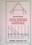 Bedal, Konrad - Ländliche Ständerbauten des späten Mittelalters und der frühen Neuzeit in Holstein und im südlichen Schleswig