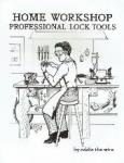 Eddie the Wire - Home workshop Professional Lock Tools