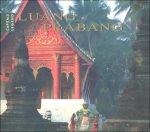 Francis Engelmann - Luang Prabang: Capital of Legend