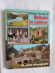  - Picture book of Britain in colour. With 135 colour photographs