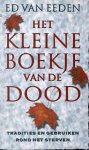 Ed van Eeden - Het kleine boekje van de dood