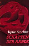 Sinclair, Upton - Schatten der Aarde