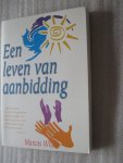 Witt, Marcos - Een leven van aanbidding