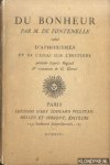 Fontenelle, M. de - Du bonheur par M. de Fontenelle. Suivi d' aphorismes et de l' essai sur l'histoire