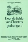 Ippel Breedveld, Lenie - Ippel Breedveld, Lenie-Door de liefde van Christus gedrongen