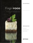 ANTONIEWICZ, Heiko - Fingerfood - Die Krönung der kulinarischen Kunst. 3. Auflage - Molekulare Küche - Amuse-Gueule - Suppen als Shot.