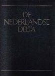 E.K. [e.a.] Duursma - De Nederlandse Delta : Een compromis tussen millieu en techniek in de strijd tegen het water + De ' Zelandiae Descriptio' . Het panorama van Walcheren uit 1550