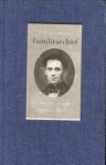 KOSSMANN, E.H - Familiearchief. Notities over voorouders, tijdgenoten en mijzelf
