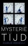 Carlo Rovelli - Het mysterie van de tijd
