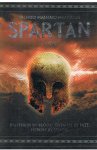 Manfredi, Valerio Massimo - Spartan - brothers by blood, enemies by fate, heroes by death