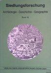 Fehn, Klaus - a.o. - Siedlungsforschung. Archäologie, Geschichte, Geographie. Band 19