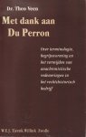 Veen, T. - Met dank aan Du Perron; over terminologie, begripsvorming en het vermijden van anachronistische redeneringen in het rechtshistorisch bedrijf - Rede 1996