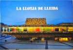  - La Llotja de Lleida