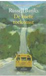 Banks, Russell - De zoete toekomst