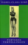 Simó, Isabel-Clara - Perverse vertellingen