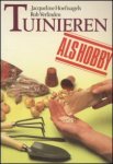 Hoefnagels, Jacqueline & Verlinden, Rob - Tuinieren als hobby