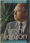Mark Eyskens - Bron en horizon : het avondland uit de impasse
