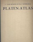 Buren, J. van & R.J. Weersma - Platen-atlas ten gebruike bij het onderwijs in de Algemeene geschiedenis uit de Nieuwe Geillustreerde geschiedenis onder redactie van Dr. Jan Romein. Buren, J. van & R.J. Weersma - Platen-atlas ten gebruike bij het onderwijs in de Algemeene geschiedenis uit de Nieuwe Geillustreerde geschiedenis onder redactie van Dr. Jan Romein.