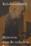 Krishnamurti - BRIEVEN AAN DE SCHOLEN