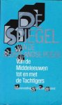 Vriesland, Victor E. van - Spiegel van de Nederlandse poëzie  - Van de Middeleeuwen tot en met  de Tachtigers