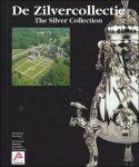 De Ren, Leo/ Claessens-Pere,  Anne-Marie/ Nys, Wim. - Zilvercollectie : The Silver Collection.