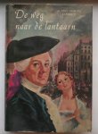 LINDOP, AUDREY ERSKINE, - De weg naar de lantaarn.