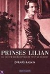 Raskin, Evrard - PRINSES LILIAN - De vrouw die Leopold III ten val bracht