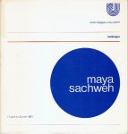 SACHWEH, Maya - Maya Sachweh - Katalogus - 17 april t/m 24 mei 1981.