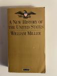 Miller, William - A New History of the United States