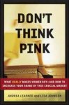 Johnson, Lisa - Don't Think Pink