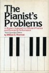 Newman, William S - The pianist's problems: a modern approach to efficient practice and musicianly performance.
