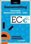 ExamenOverzicht, geen - ExamenOverzicht - Samenvatting Economie VWO ExamenOverzicht, geen - ExamenOverzicht - Samenvatting Economie VWO